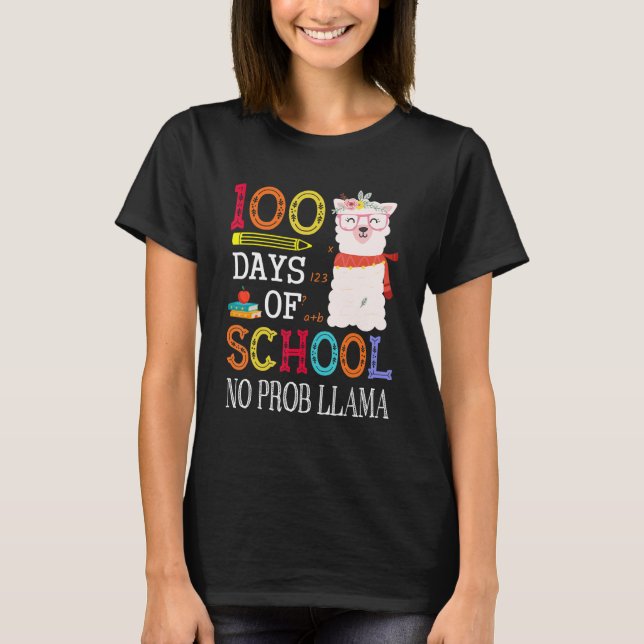 100 Days Of School No Prob-llama Funny Llama Teach T-Shirt (Vorderseite)