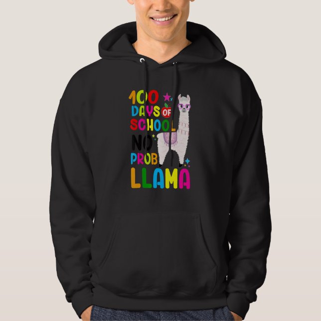 100 Days Of School No Prob-llama Llama Teacher 100 Hoodie (Vorderseite)