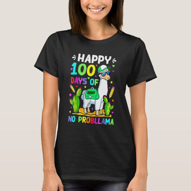 100 Days Of School No Prob Llama Llama Teacher 100 T-Shirt (Vorderseite)