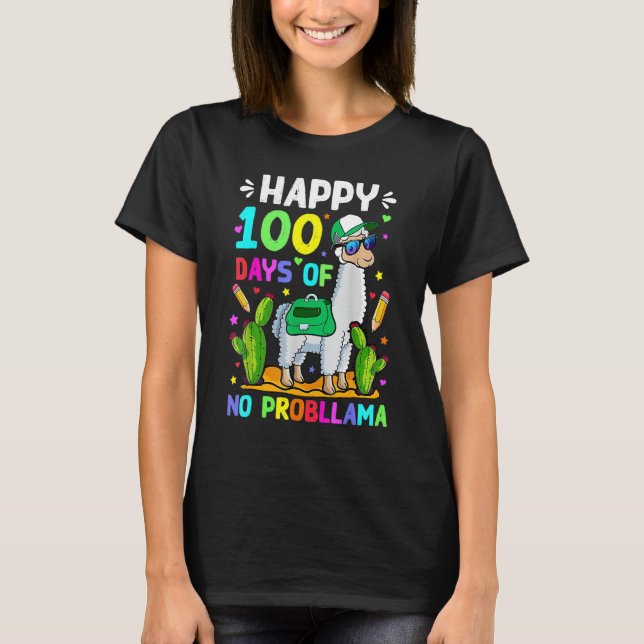 100 Days Of School No Prob Llama Llama Teacher 100 T-Shirt (Vorderseite)