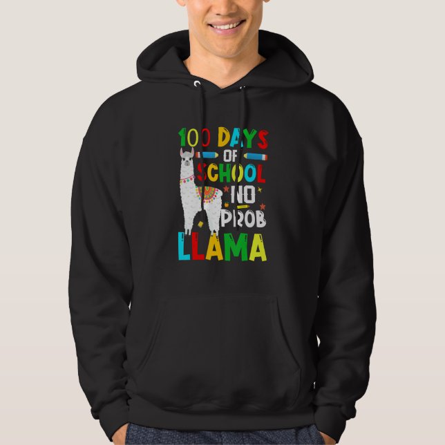 100 Days Of School No Prob-llama Llama Teacher And Hoodie (Vorderseite)