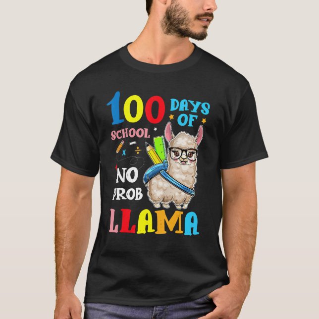 100 Days Of School No Prob llama Llama Teacher And T-Shirt (Vorderseite)