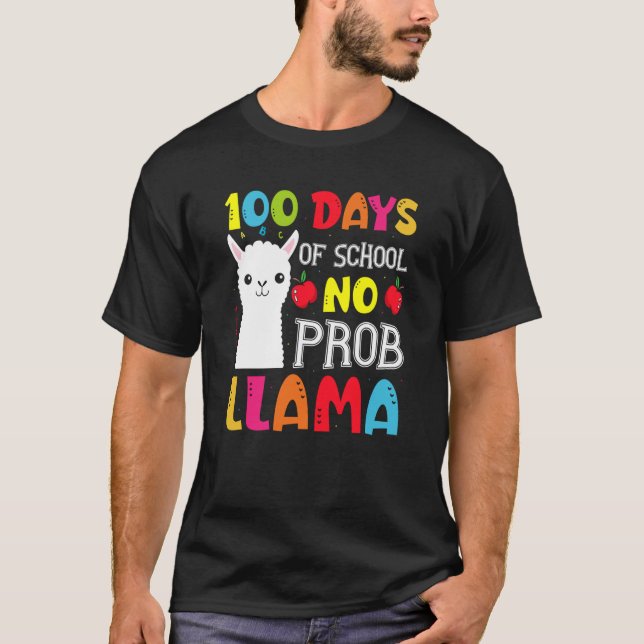 100 Days Of School No Prob llama Llama Teacher And T-Shirt (Vorderseite)