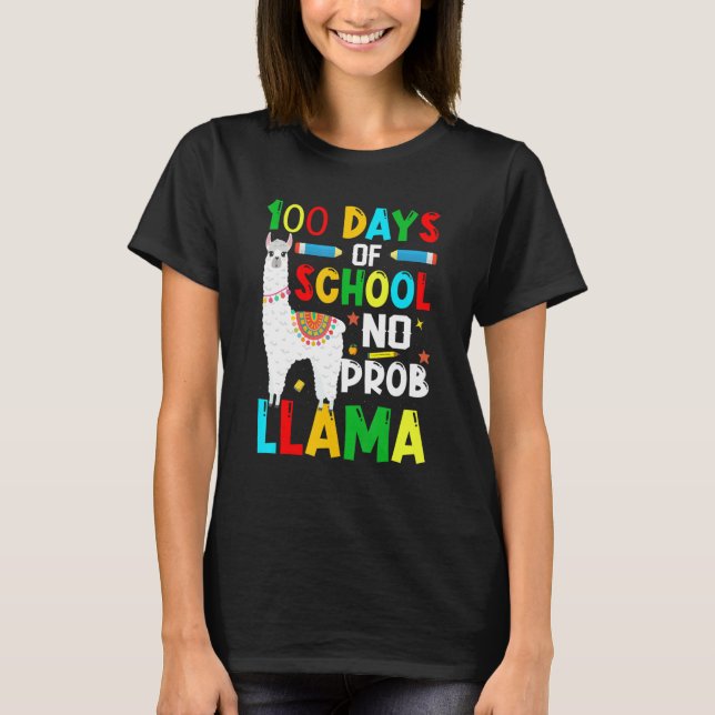 100 Days Of School No Prob-llama Llama Teacher And T-Shirt (Vorderseite)