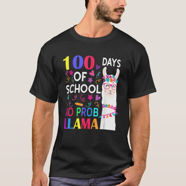 100 Days Of School No Prob Llama Llama Teacher Stu T-Shirt (Vorderseite)