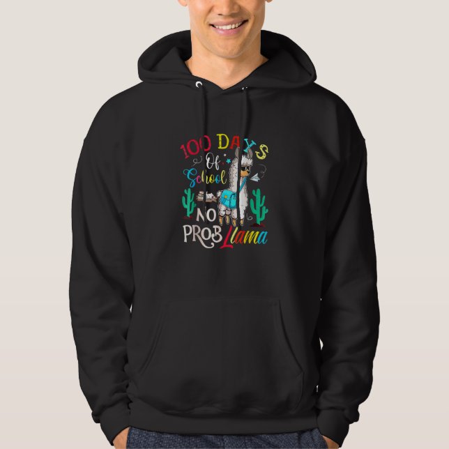 100 Days Of School No Probllama Llama 100th Day_6 Hoodie (Vorderseite)