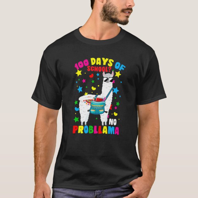100 Days of School No Probllama Llama 100th Day Of T-Shirt (Vorderseite)