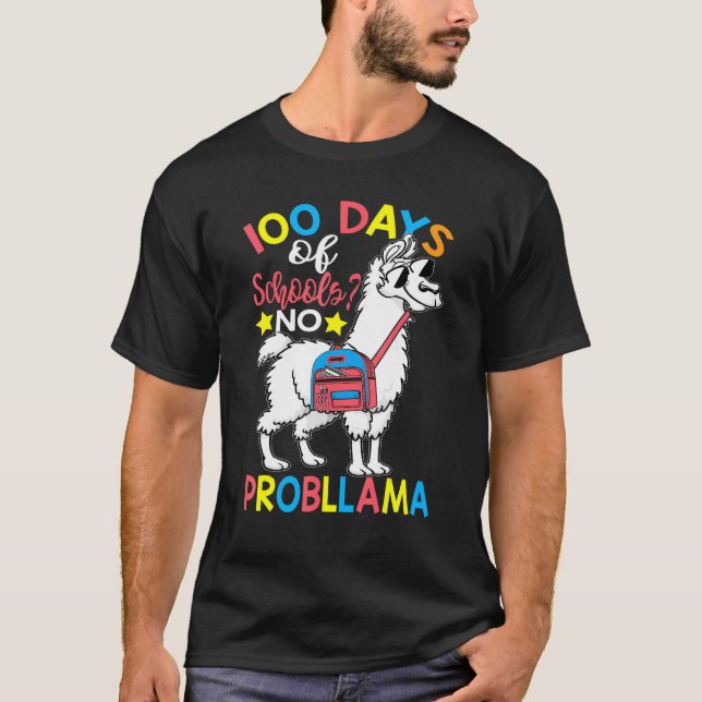 100 Days of School No Probllama Llama 100th Day Of T-Shirt (Vorderseite)