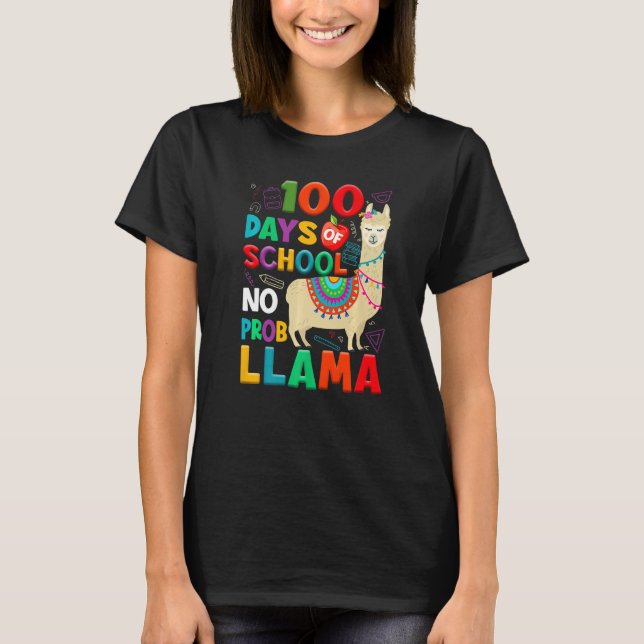 100 Days of School No Probllama Llama 100th Day Te T-Shirt (Vorderseite)
