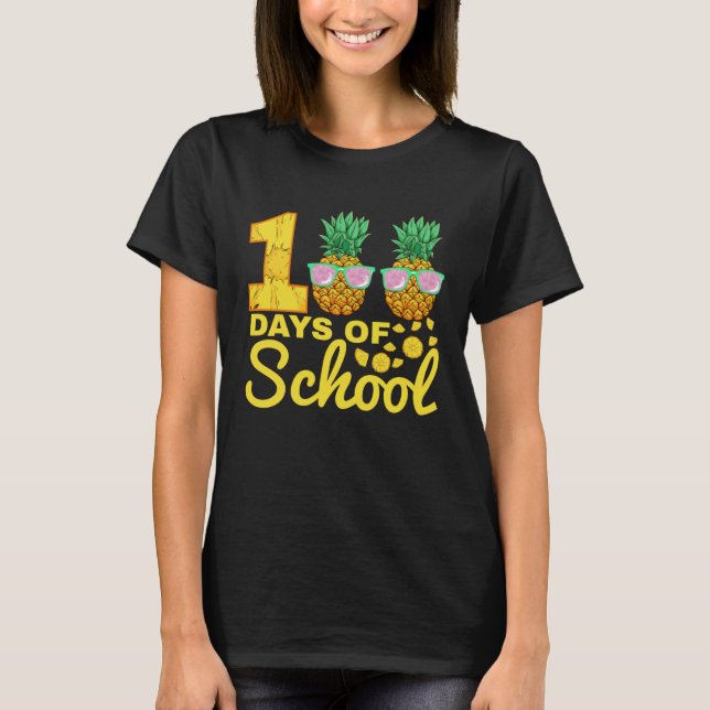 100 days of School Pineapple  Food Fruit  Tea T-Shirt (Vorderseite)