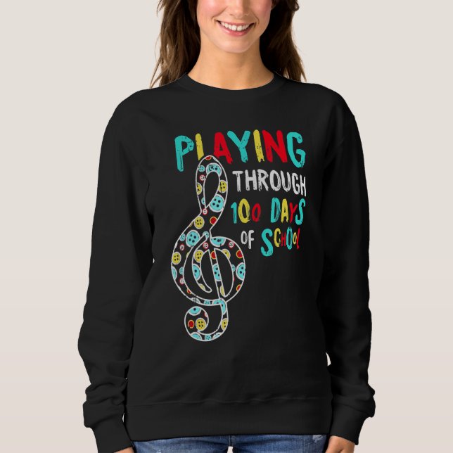 100 Days Of School Playing Music Teacher Cool Stud Sweatshirt (Vorderseite)