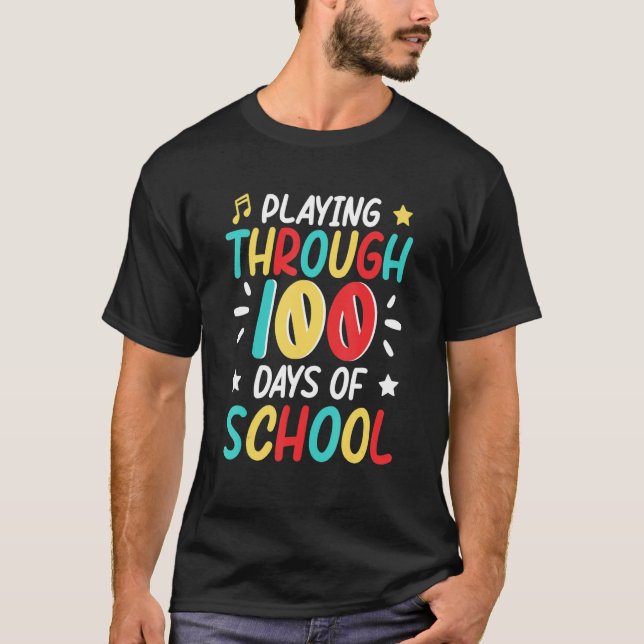 100 Days Of School Playing Music Teacher Cool Stud T-Shirt (Vorderseite)
