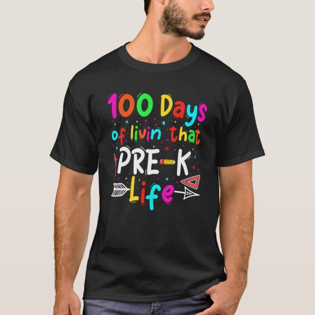 100 Days Of School Pre K Life Teachers Boy Girls K T-Shirt (Vorderseite)