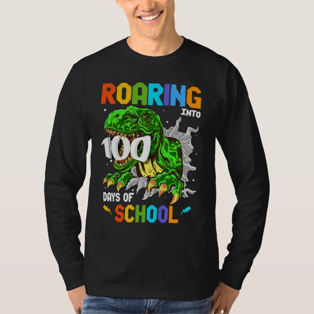 100 Days of School Rex Roaring into 100th Day of S T-Shirt (Vorderseite)