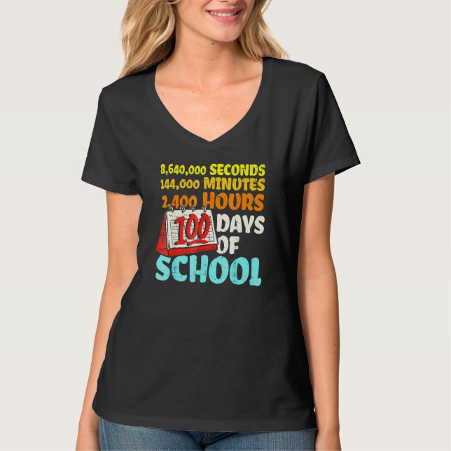 100 Days Of School Seconds Minutes Hours 100th Day T-Shirt (Vorderseite)