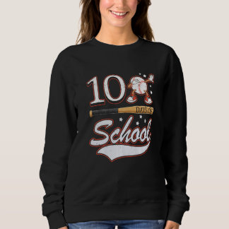 100 Days Of School Sports Game Baseball Player Stu Sweatshirt