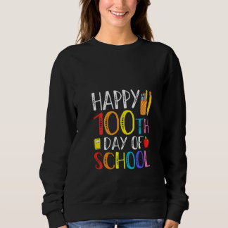 100 Days Of School Teacher And Student Sweatshirt