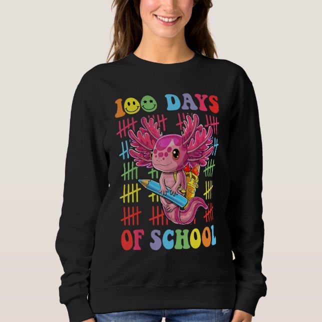 100 Days of School Teacher Happy 100 Days Axolotl  Sweatshirt (Vorderseite)