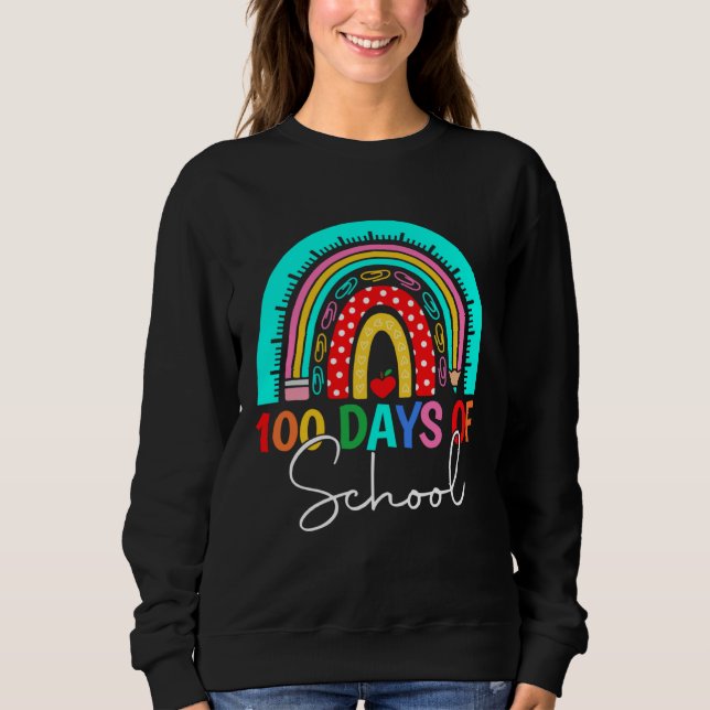 100 Days Of School Teacher Kids 100th Day Of Schoo Sweatshirt (Vorderseite)