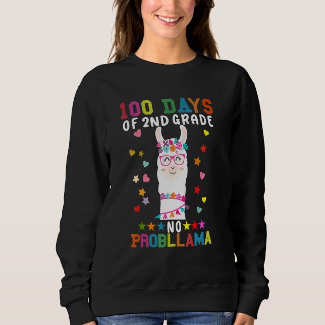 100 Days Of Second 2nd Grade No Prob Llama Teacher Sweatshirt (Vorderseite)