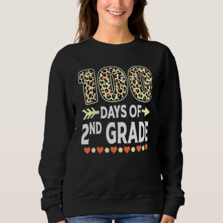 100 Days Of Second Grade Teacher 100th Day Of Scho Sweatshirt