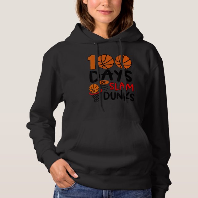 100 Days of Slam Dunks Basketball  100th Day of Sc Hoodie (Vorderseite)