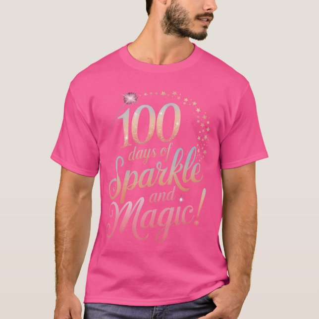 100 Days Of Sparkle And Magic T-Shirt (Vorderseite)