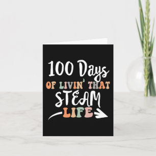 100 Days of Steam 100 th day of school for Stem Te Karte