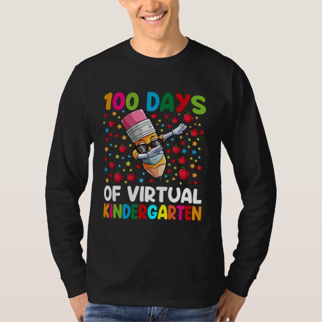 100 Days Of Virtual kindergarten Teacher or Studen T-Shirt (Vorderseite)