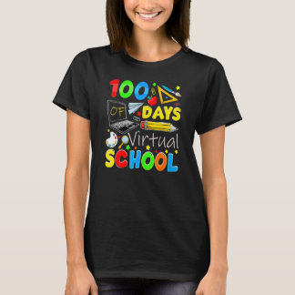 100 Days Of Virtual School Funny 100th Day Of Scho T-Shirt