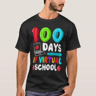 100 Days Of Virtual School Funny 100th Day Of Scho T-Shirt