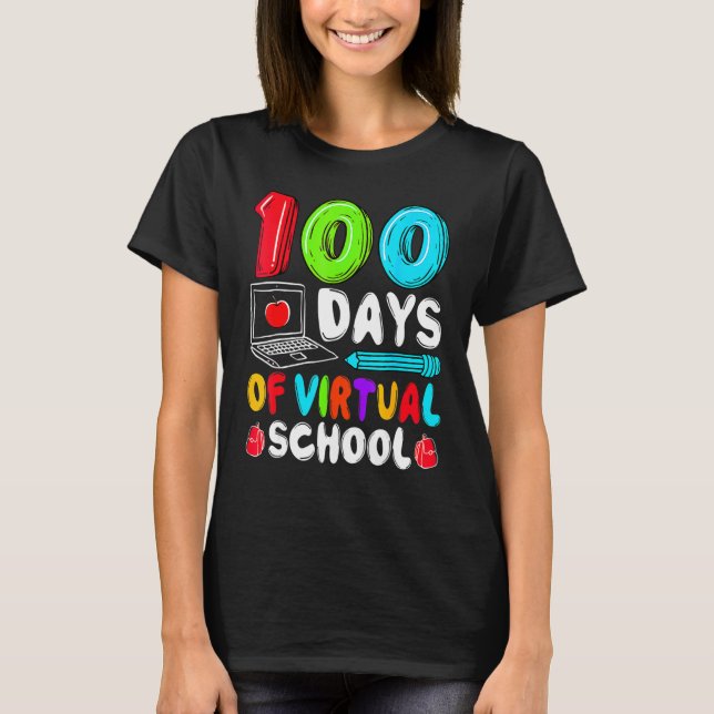 100 Days Of Virtual School Funny 100th Day Of Scho T-Shirt (Vorderseite)