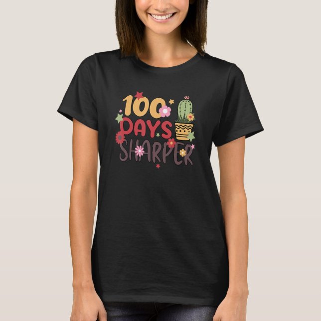 100 Days Sharper 100th Day Of School Teacher Stude T-Shirt (Vorderseite)