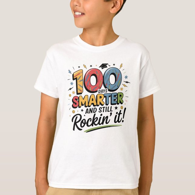 100 Days Smarter and Still Rockin’ It T-Shirt (Vorderseite)