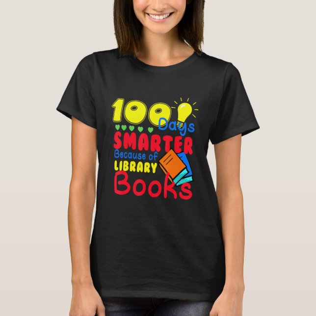 100 Days Smarter Because of Library Books Kids Tea T-Shirt (Vorderseite)