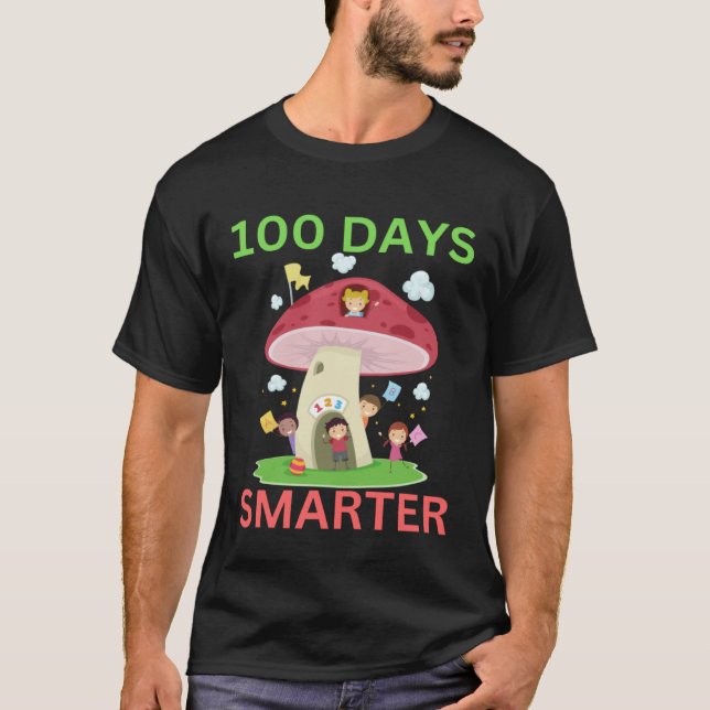 100 DAYS SMARTER  Colorful Mushroom Teacher Studen T-Shirt (Vorderseite)