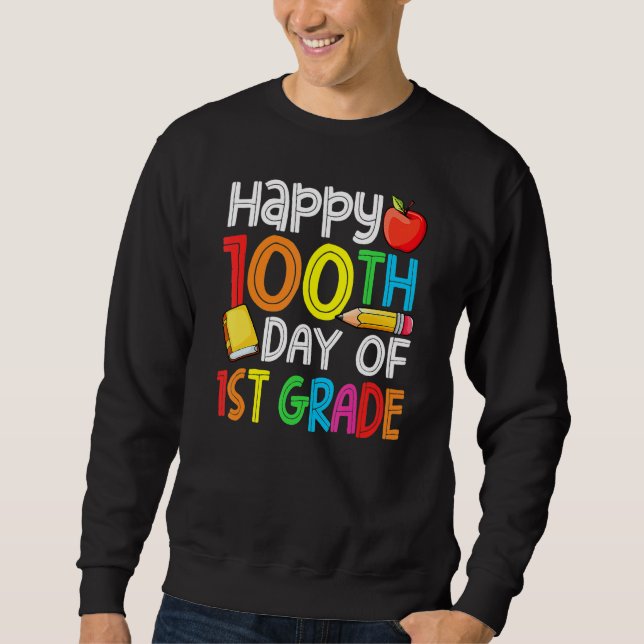 100 Days Smarter First Grade 100th Day Of School 1 Sweatshirt (Vorderseite)