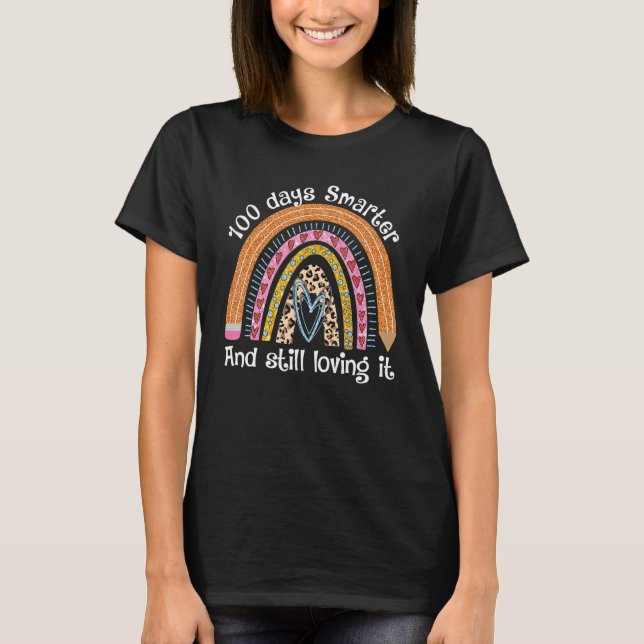 100 Days Smarter Happy 100th Day Of School Rainbow T-Shirt (Vorderseite)