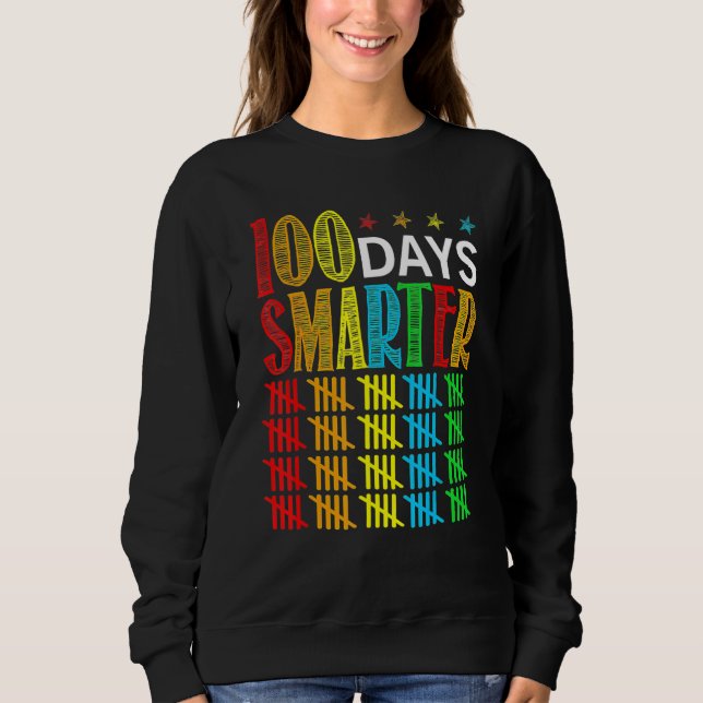 100 Days Smarter Happy 100th Day Of School Student Sweatshirt (Vorderseite)
