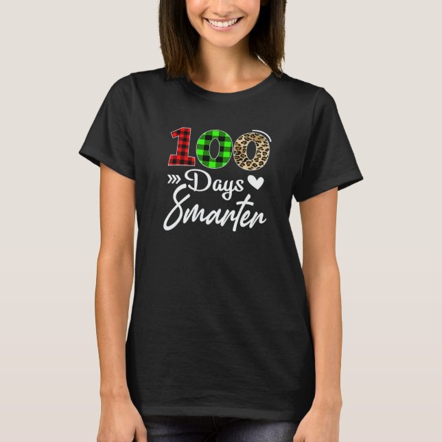 100 Days Smarter Happy 100th Day Of School Teacher T-Shirt (Vorderseite)