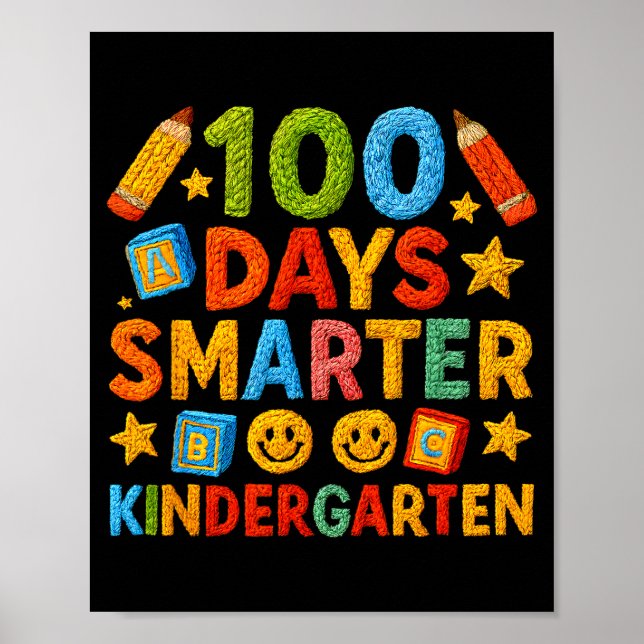 100 Days Smarter Kindergarten Milestone School Ach Poster (Vorne)