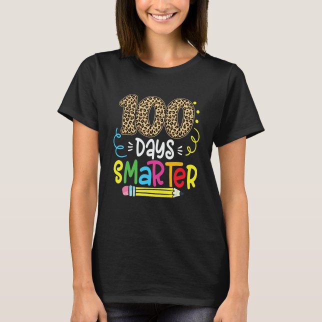 100 Days Smarter Leopard Teacher 100th Day Of Scho T-Shirt (Vorderseite)
