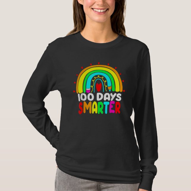 100 Days Smarter Rainbow 100th Day Of School Teach T-Shirt (Vorderseite)
