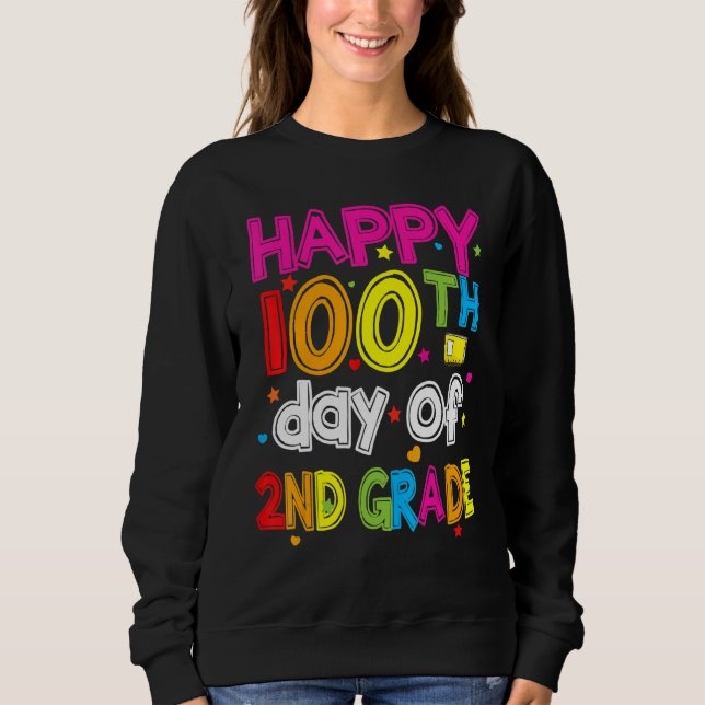 100 Days Smarter Second Grade 100th Day Of School  Sweatshirt (Vorderseite)
