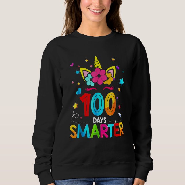 100 Days Smarter Teacher 100th Day Of School Unico Sweatshirt (Vorderseite)
