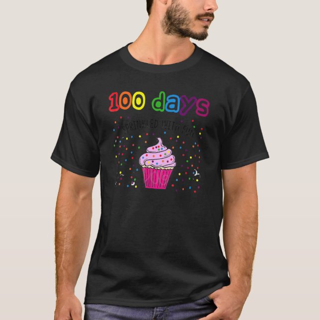 100 Days Sprinkled With Fun Cupcake 100 Days Of Sc T-Shirt (Vorderseite)