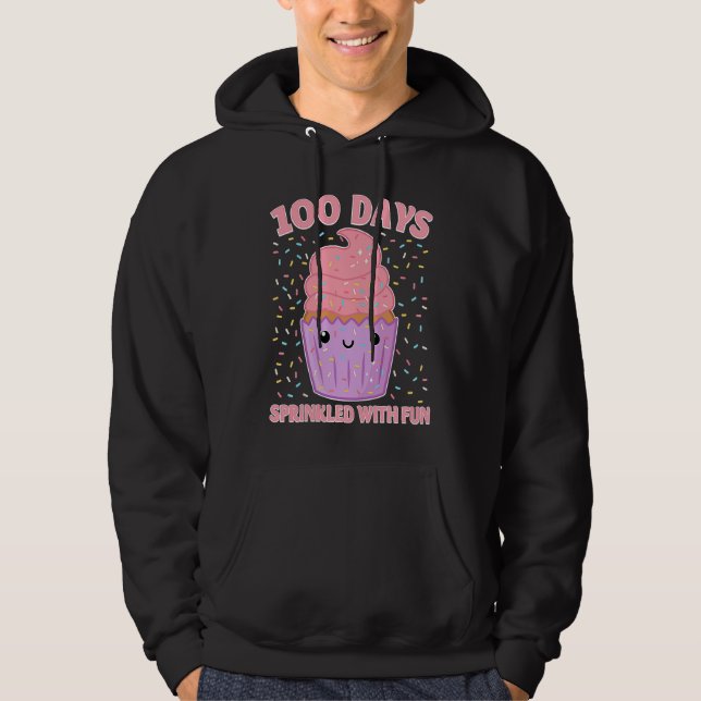 100 Days Sprinkled With Fun Cupcake 100th Day Of S Hoodie (Vorderseite)