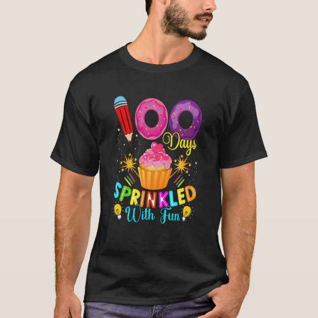 100 Days Sprinkled With Fun Cupcake 100th Day Of S T-Shirt (Vorderseite)