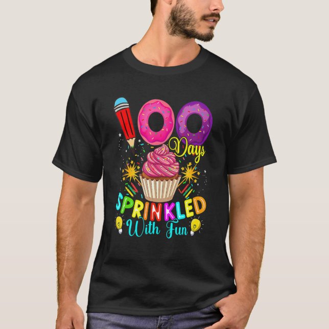 100 Days Sprinkled With Fun Cupcake 100th Day Of S T-Shirt (Vorderseite)