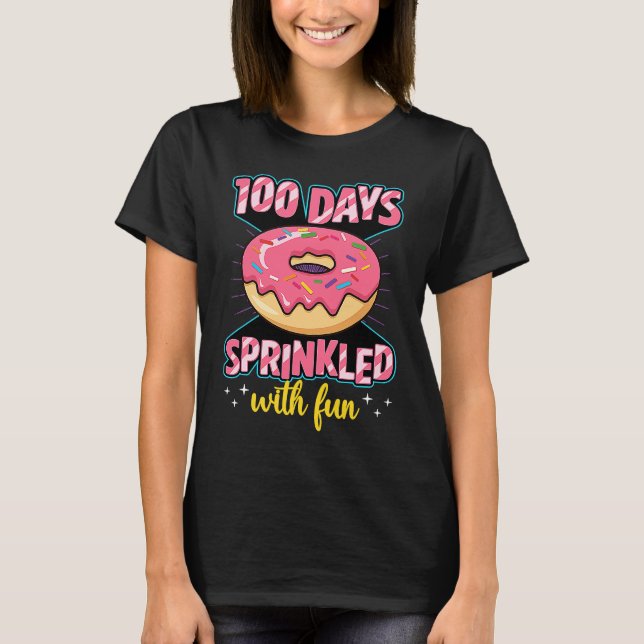 100 Days Sprinkled With Fun School Sprinkled Donut T-Shirt (Vorderseite)